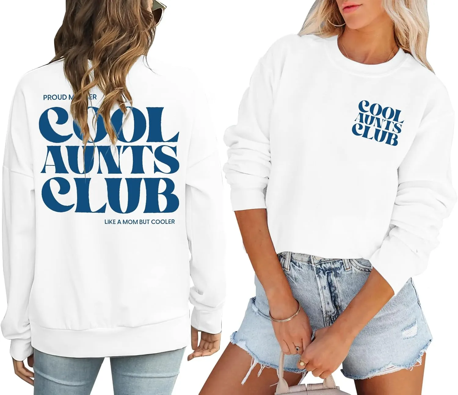 Cool Aunts Club Women's Future Aunt Sweatshirt