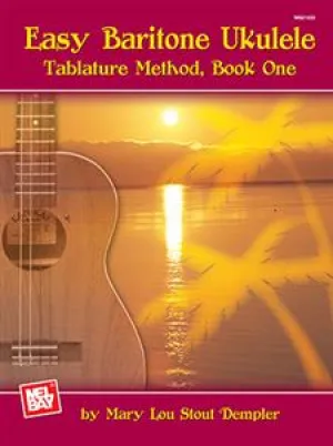 Easy Baritone Ukulele, Tablature Method, Book One